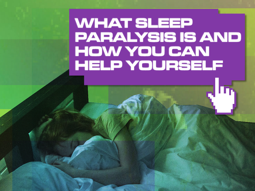 What Sleep Paralysis Is And How You Can Help Yourself Ncs